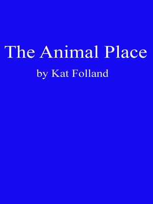 cover image of The Animal Place